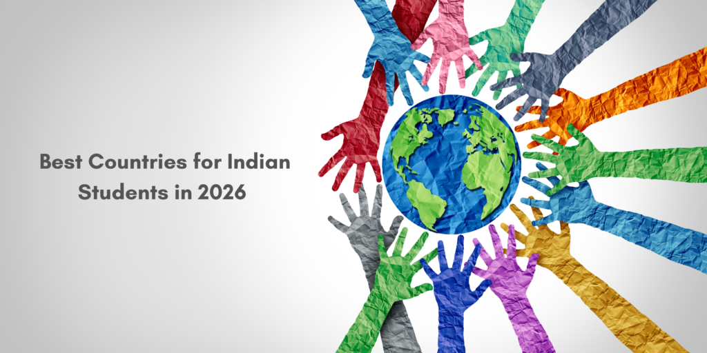 Best countries for Indian students in 2026